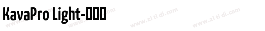 KavaPro Light字体转换 KavaPro Light字体转换